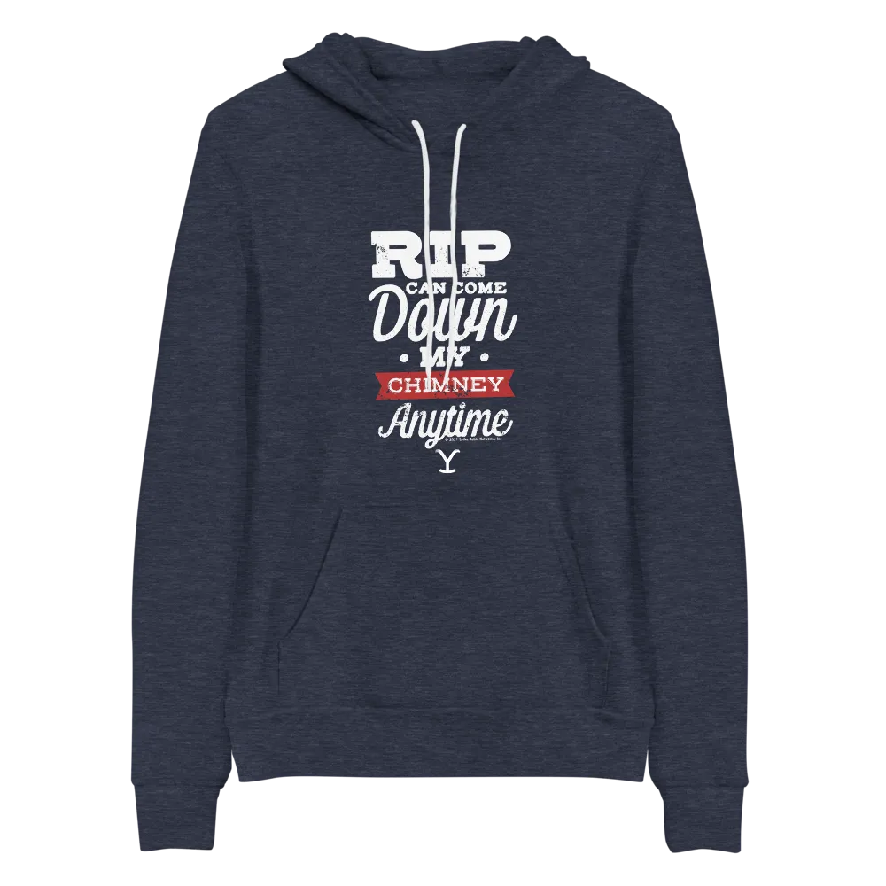 Yellowstone RIP Can Come Down My Chimney Any Time Adult Fleece Hooded Sweatshirt